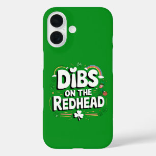 Funda iPhone 16 Dibs On The Redhead Funny St Patrick's Day