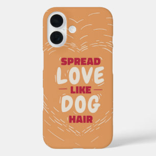 Funda iPhone 16 Difundir amor como pelo de perro - Perro divertido
