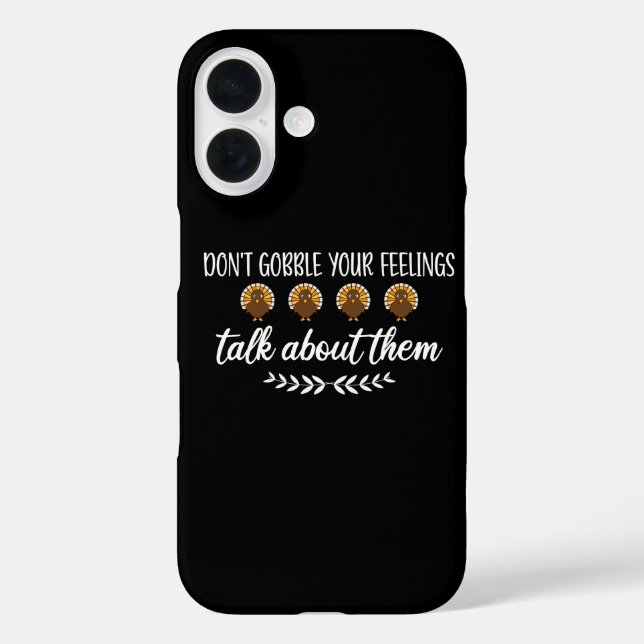 Funda iPhone 16 Don't Gobble Your Feelings Funny Thanksgiving Puns (Reverso )