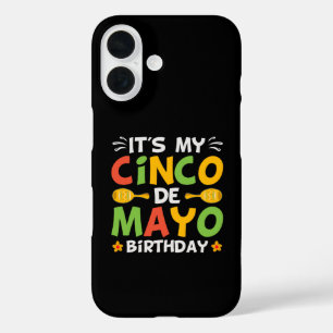 Funda iPhone 16 Es mi cumpleaños Cinco De Mayo