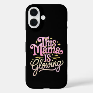 Funda iPhone 16 Esta mamá está resplandeciendo Mamá Día de la Madr