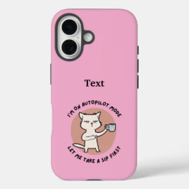 Funda iPhone 16 Estoy en modo piloto automático gato divertido