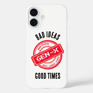 Funda iPhone 16 Estuche de teléfono Gen X "Malas ideas, buenos tie