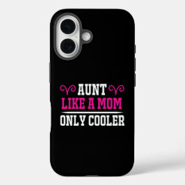 Funda iPhone 16 Funny Aunt Like A Mom Only Cooler Birthday Gift T-