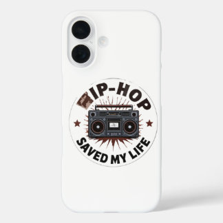 Funda iPhone 16 Hip-Hop Saved My Life
