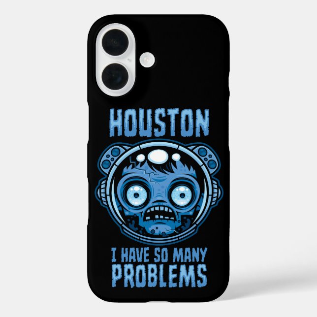Funda iPhone 16 Houston tengo tantos problemas astronauta (Reverso )