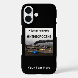Funda iPhone 16 Huellas de carbono - Antropoceno