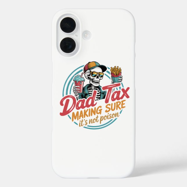Funda iPhone 16 Humor de comida de Guay Dad Tax Skeleton (Reverso )