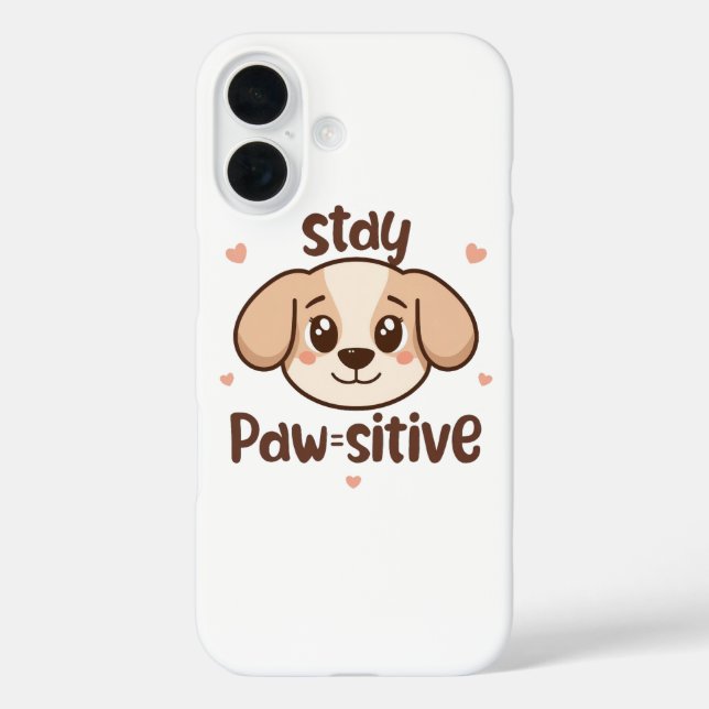 Funda iPhone 16 Inspirational Positive Puppy Message (Reverso )
