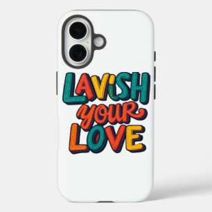Funda iPhone 16 Lavish Your Love: Una expresión colorida del amor