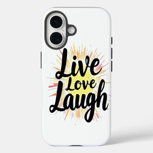 Funda iPhone 16 Live Love Laust Motivational Burst (Reverso )