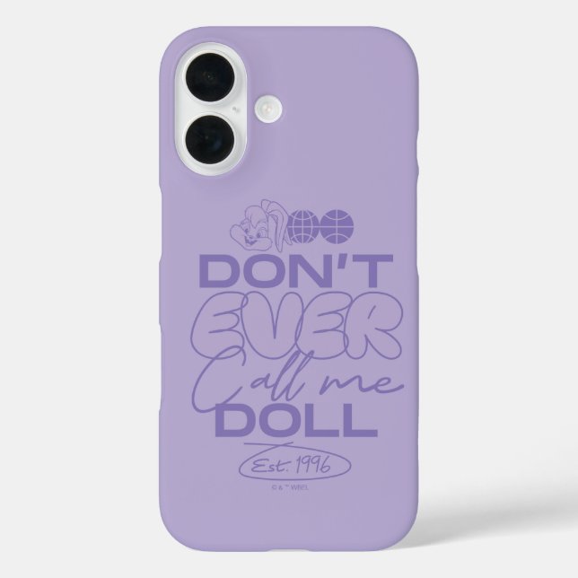 Funda iPhone 16 Lola "Nunca me llames muñeca" (Reverso )