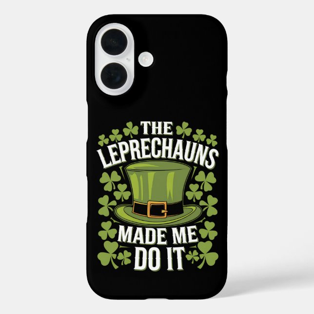 Funda iPhone 16 Los Leprechauns me hicieron hacerlo el Día de San  (Reverso )