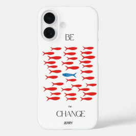 Funda iPhone 16 Motivación inspiradora "Sé el cambio"