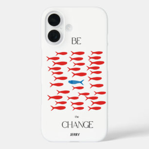 Funda iPhone 16 Motivación inspiradora "Sé el cambio"