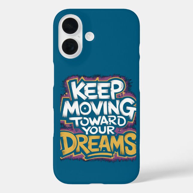 Funda iPhone 16 Motivación "Sigue avanzando hacia tus sueños" (Reverso )