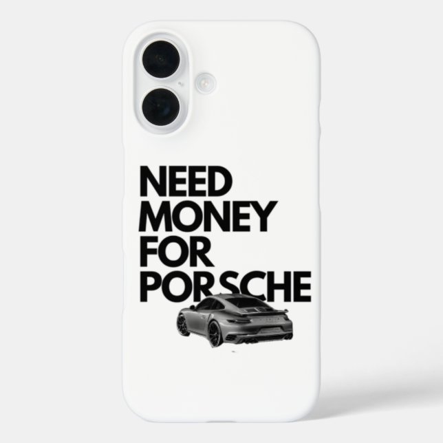 Funda iPhone 16 Necesita dinero para el estuche Porsche Phone - Fu (Reverso )