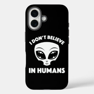 Funda iPhone 16 No creo en los humanos Personalizado extranjero en