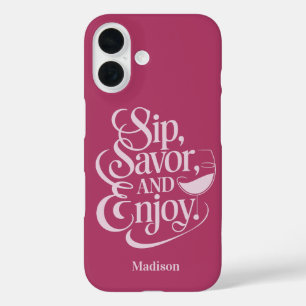 Funda iPhone 16 Nombre personalizado Sip, Savor, Enjoy Wine