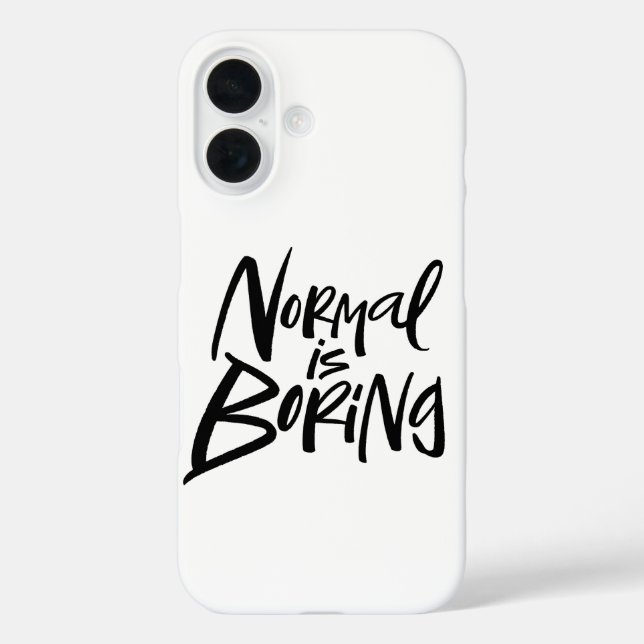 Funda iPhone 16 NORMAL ESTÁ ABURRIENDO caligrafía Artsy Motto (Reverso )