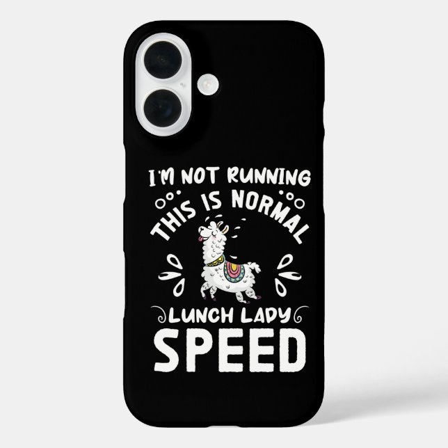 Funda iPhone 16 Normal Lunch Lady Speed Funny Llama Saying Humor (Reverso )