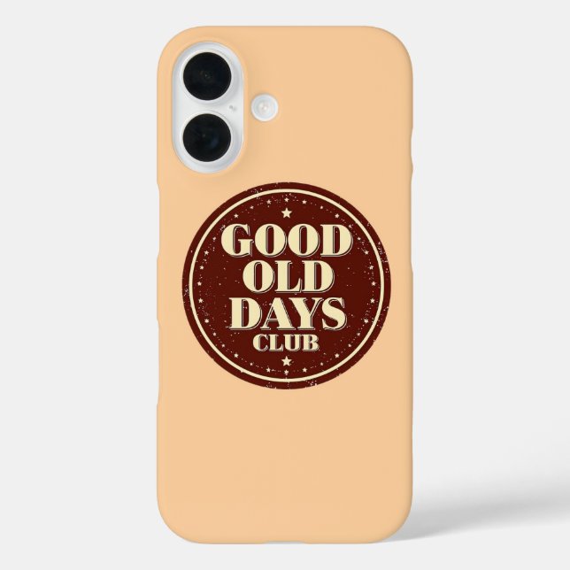Funda iPhone 16 Nostalgic 70s Good Old Days Club Quote (Reverso )