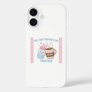 Funda iPhone 16 Nuestro Primer Día de la Madre Juntos Nueva Mamá M