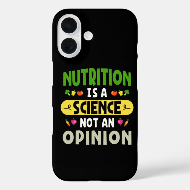 Funda iPhone 16 Nutrition Is A Science Not An Opinion Nutritionist (Reverso )