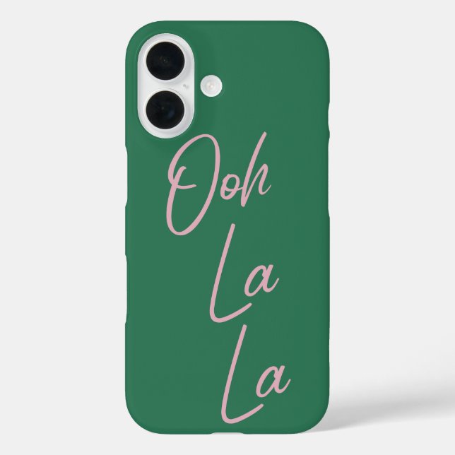 Funda iPhone 16 Ooh La La Funny Cita Francés Rosa y Verde (Reverso )