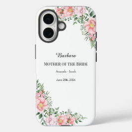 Funda iPhone 16 Pink Floral Mother of the Bride with Name and Date