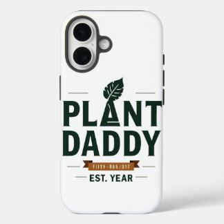 Funda iPhone 16 Planta Daddy Est. [Año]