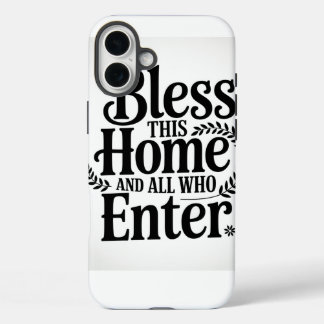 Funda iPhone 16 Plus Bendito este hogar y todos los que entran