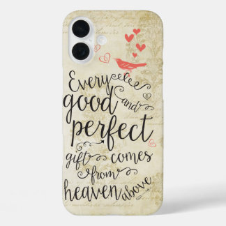Funda iPhone 16 Plus Cada regalo bueno y perfecto viene de arriba