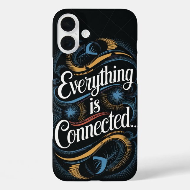 Funda iPhone 16 Plus Cita motivacional -"Todo está conectado..." (Reverso )