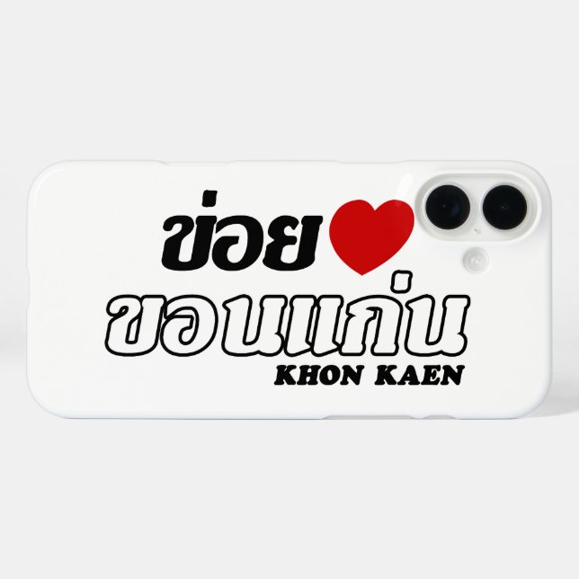 Funda iPhone 16 Plus I Heart (Love) Khon Kaen, Isan, Tailandia (Reverso  (Horizontal))