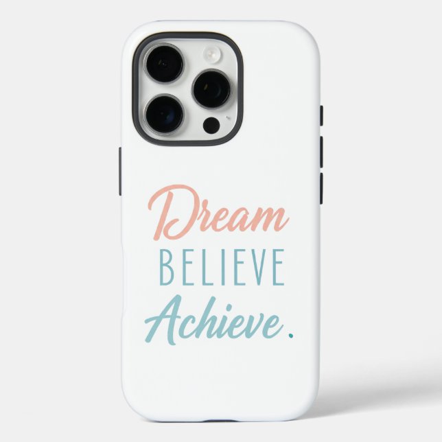Funda iPhone 16 Pro Dream Believe Achieve (Reverso )
