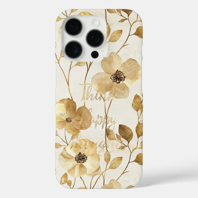 Funda iPhone 16 Pro Gold Flowers Inspirational Happy Thoughts (Reverso )