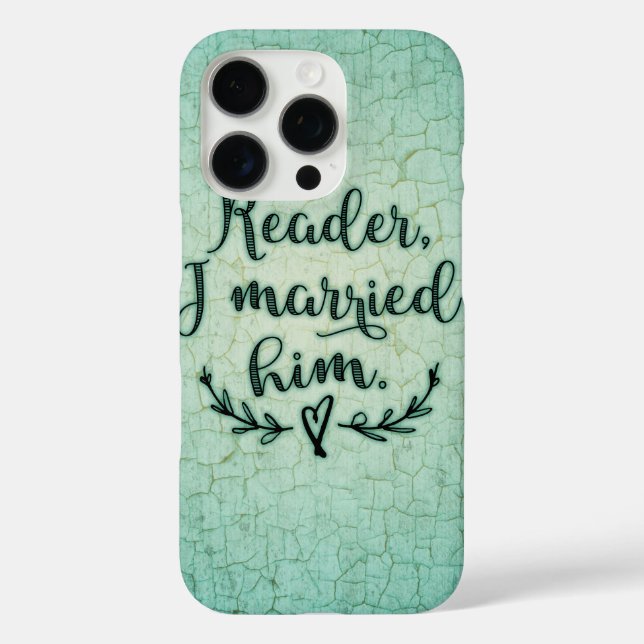 Funda iPhone 16 Pro Jane Eyre Reader Me Casé Con Él (Reverso )