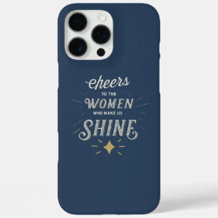 Funda iPhone 16 Pro Max Brindis a las mujeres que nos hacen brillar.