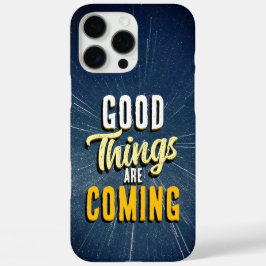 Funda iPhone 16 Pro Max Buenas Cosas Están Llegando