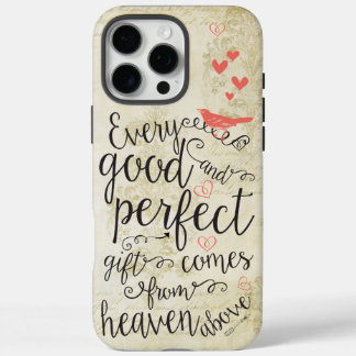 Funda iPhone 16 Pro Max Cada regalo bueno y perfecto viene de arriba