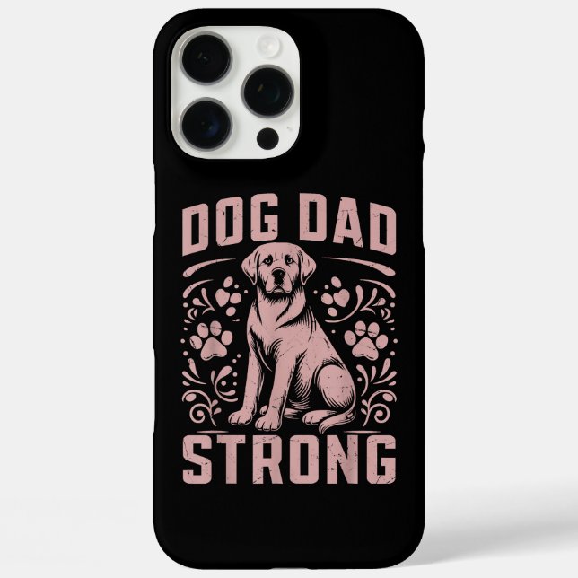 Funda iPhone 16 Pro Max Dog Dad Strong Dog Dad (Reverso )