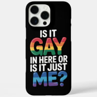 ¿Es gay aquí o soy solo yo Divertido LGBTQ