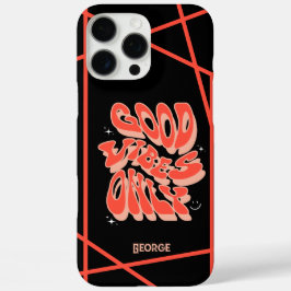 Funda iPhone 16 Pro Max Guay Good sólo Personalizable de vibraciones