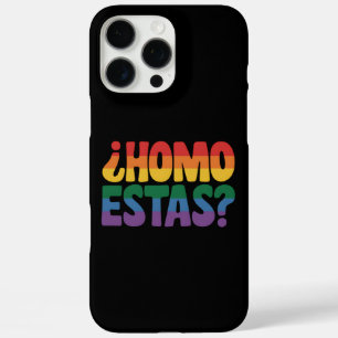 Funda iPhone 16 Pro Max Homo Estas Divertido Español Mexicano Aliado Gay L