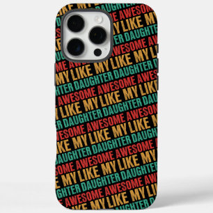 Funda iPhone 16 Pro Max Increíble como el regalo del Día de los Padres Fun