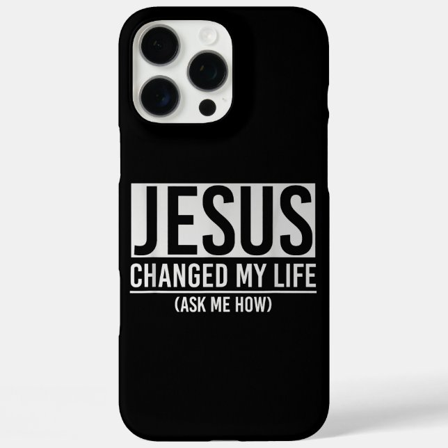 Funda iPhone 16 Pro Max Jesús Cambió Mi Vida Pregúntame Cómo Jesús (Reverso )