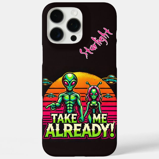Funda iPhone 16 Pro Max ¡Llévame Ya! ¡Alien Adventures Aquí! (Reverso )