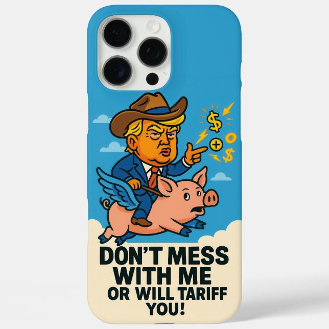 Funda iPhone 16 Pro Max Presidente aplicando tarifas a todos (Reverso )