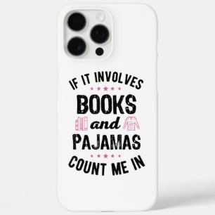 Funda iPhone 16 Pro Max Si Involucra Libros y Pijamas Amante de los Libros